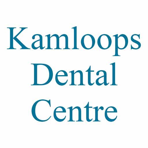 Kamloops Dental Centre Kamloops, British Columbia